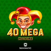 40 Mega Hotfire